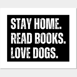 Stay Home Read Books Love Dogs Posters and Art